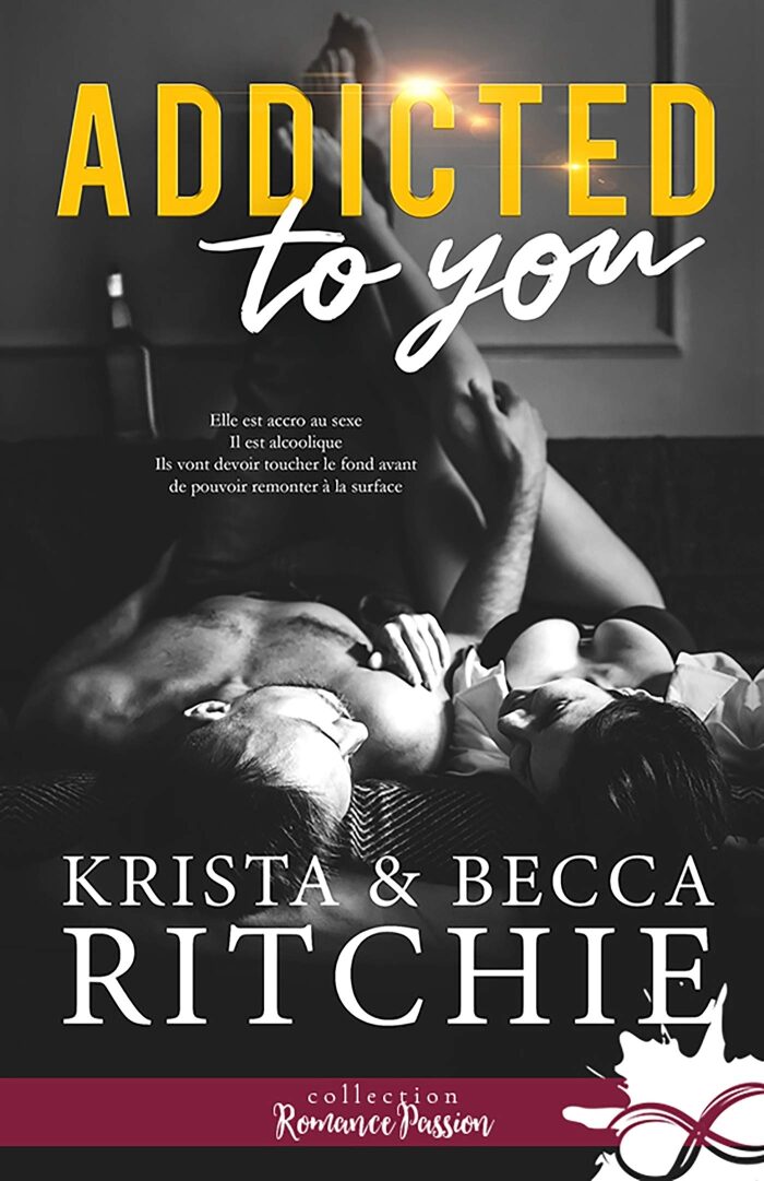 Addicted to you: Addictions, T1