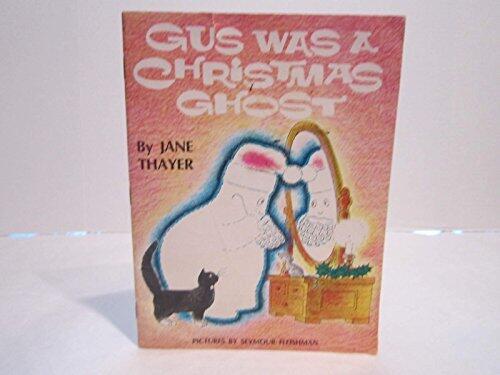 Gus Was a Christmas Ghost