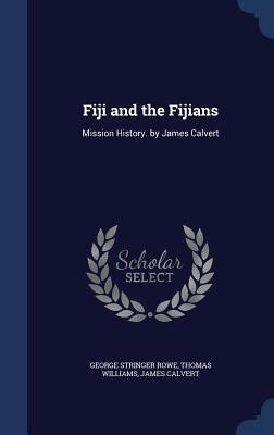 Fiji and the Fijians: Mission History