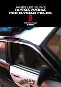Ultima corsa per Elysian Fields