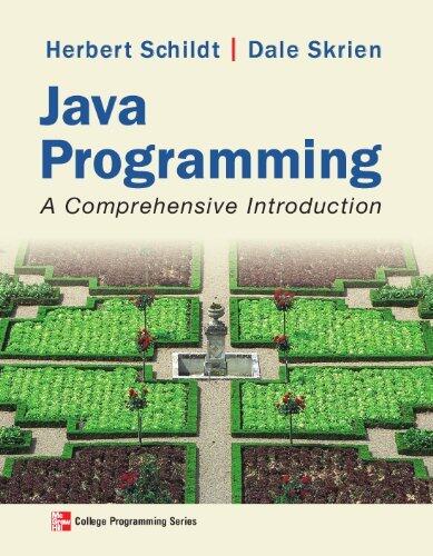 Java Programming: A Comprehensive Introduction, First edition