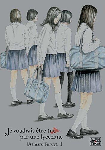 女子高生に殺されたい / Joshikōsei ni korosaretai