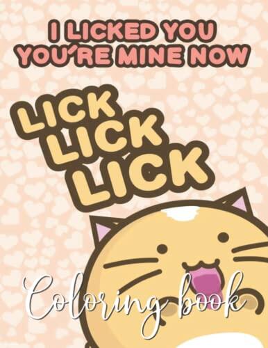 Christmas Adult Coloring Book : For Adult With A Collection Of Christmas Animals, Trees, Toys, Snowflakes, Christmas Gift For Adult I Licked You Youre Mine Coloring Books