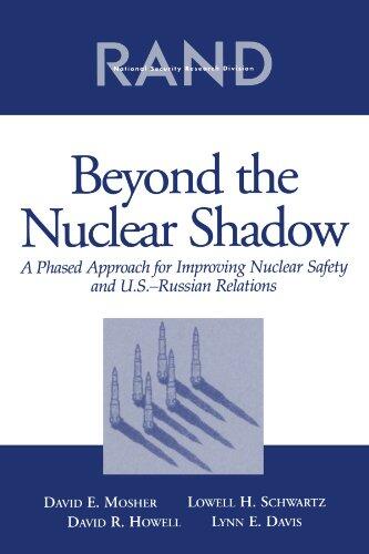 Beyond the Nuclear Shadow: A Phased Approach for Improving Nuclear Safety and U.S.-Russian Relations