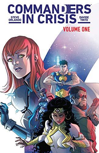 Commanders in Crisis (Volume 1): The Action