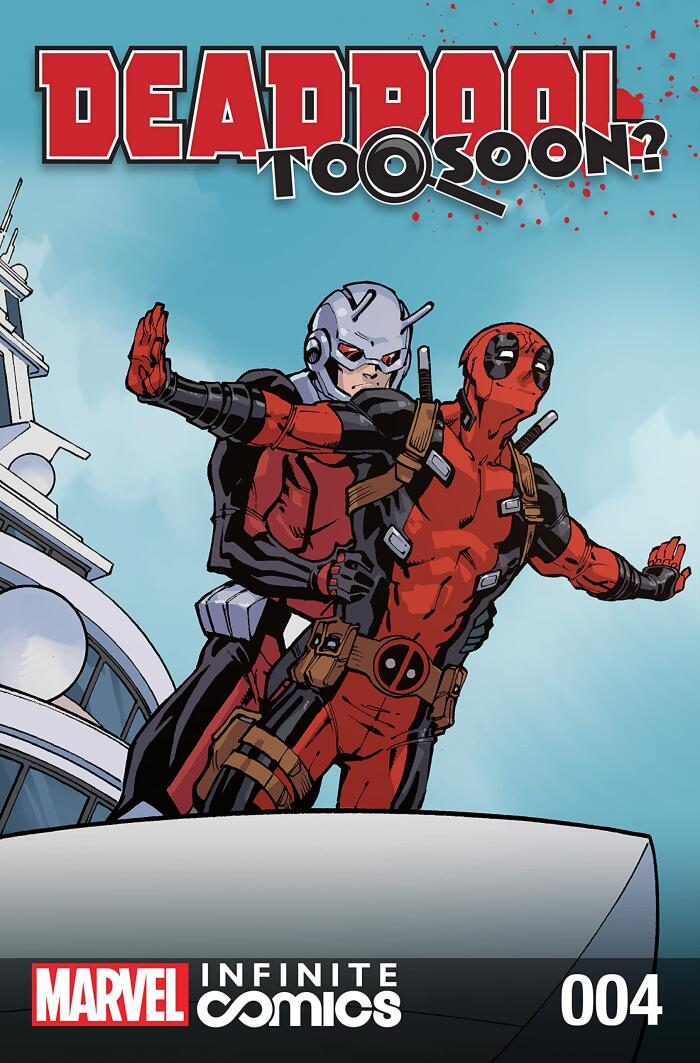 Deadpool: Too Soon? Infinite Comic #4