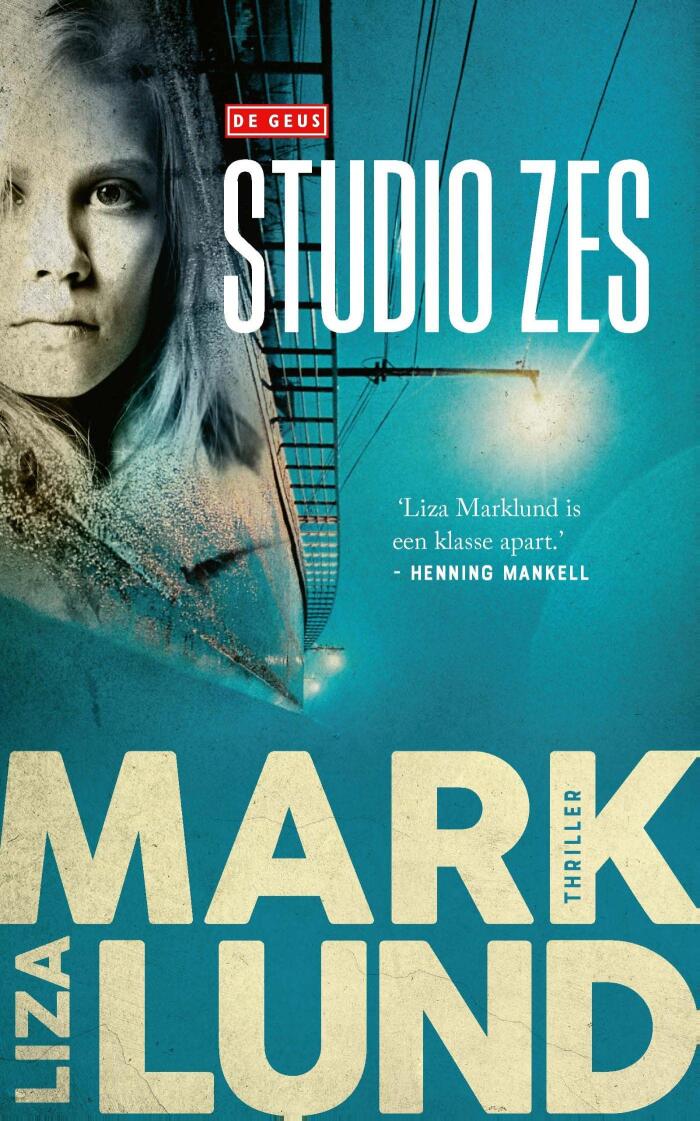 Studio Zes (Annika Bengtzon Book 2)