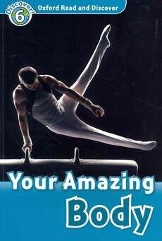[(Oxford Read and Discover: Level 6: Your Amazing Body)] [Author: Robert Quinn] published on