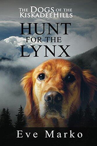 The Dogs of the Kiskadee Hills: Hunt for the Lynx