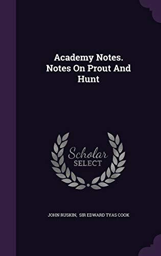 Academy Notes. Notes On Prout And Hunt