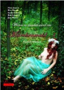 Wenn es dunkel wird im Märchenwald... 2