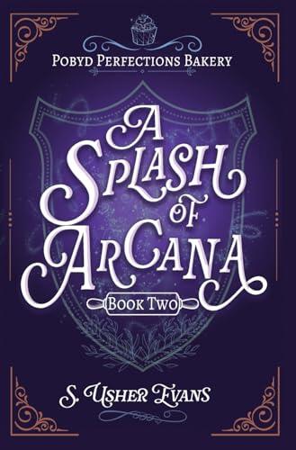 A Splash of Arcana