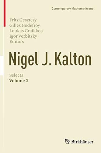 Nigel J. Kalton Selecta (Volume 2)