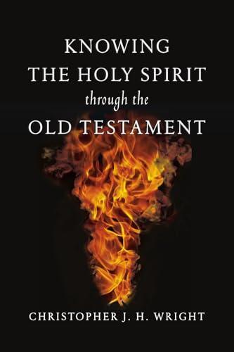 Knowing the Holy Spirit Through the Old Testament