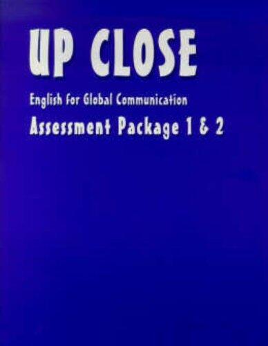 UP CLOSE BOOK 1& 2-ASSESSMENT PROGRAM: Assessment Package Bk. 1-2