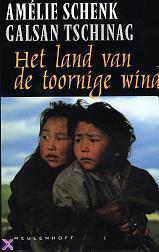 Het land van de toornige wind. Geschiedenis en verhalen van de Toeweense nomaden in Mongolië