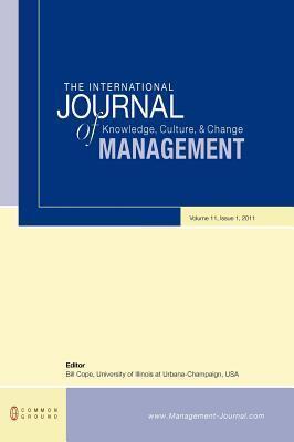 The International Journal of Knowledge, Culture and Change Management: Volume 11, Issue 1