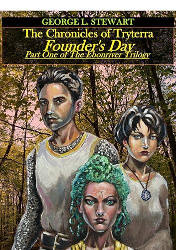 The Chronicles of Tryterra: Founder's Day