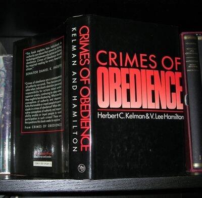 Crimes of Obedience: Towards a Social Psychology of Authority and Responsibility