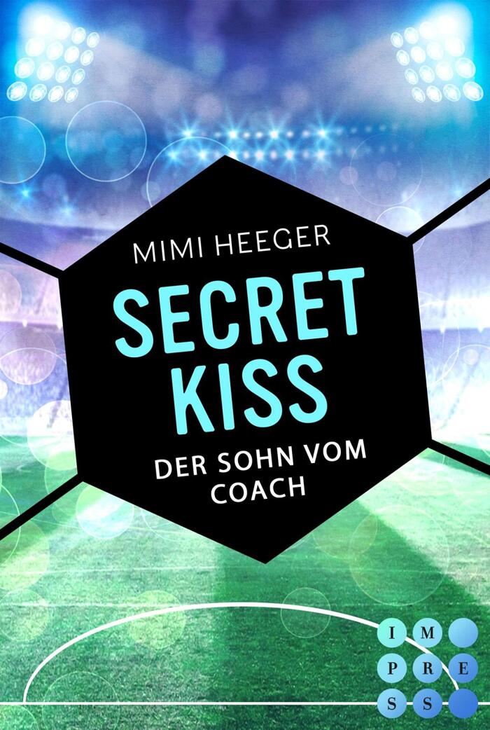 Secret Kiss. Der Sohn vom Coach