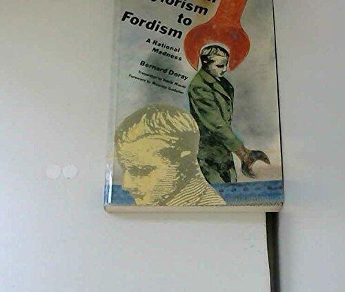 From Taylorism to Fordism: A Rational Madness