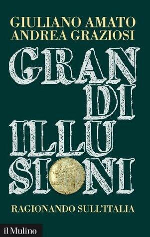 Grandi illusioni: Ragionando sull'Italia