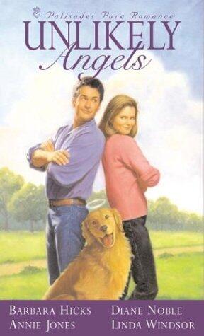 Unlikely Angels: Cupid's Chase/Fool Me Twice/Birds of a Feather/A Season for Love