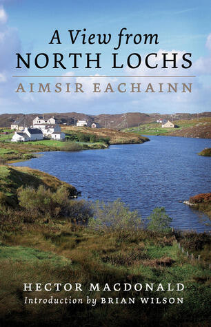 A View from North Lochs: Columns from the West Highland Free Press