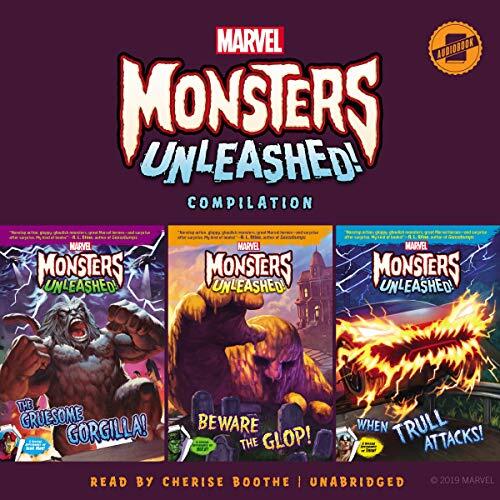 Marvel Monsters Unleashed Compilation: The Gruesome Gorgilla!, Beware the Glop!, and When Trull Attacks!