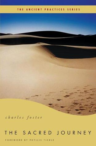 The Sacred Journey: The Ancient Practices