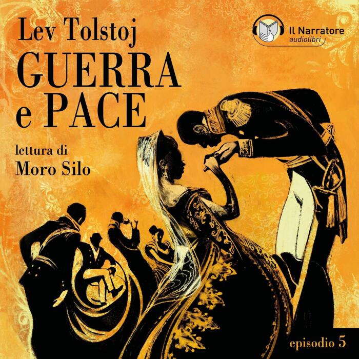 Guerra e Pace - Libro II, Parte III - Episodio 5