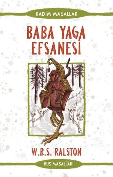 Baba Yaga Efsanesi: Rus Masalları