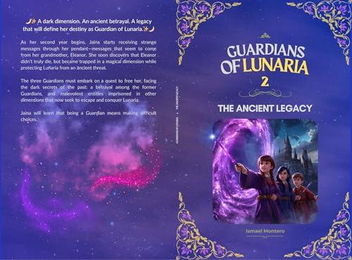 Guardians of Lunaria 2: The Ancient Legacy