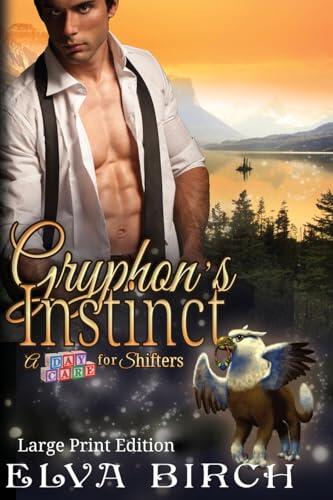 Gryphon's Instinct: Large Print Edition