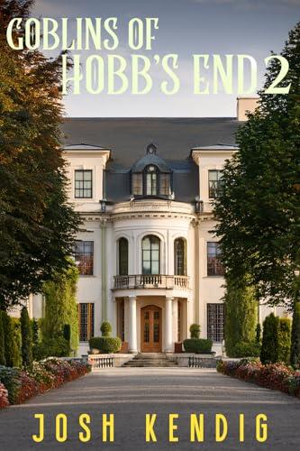 Goblins of Hobb's End 2: An Urban Fantasy