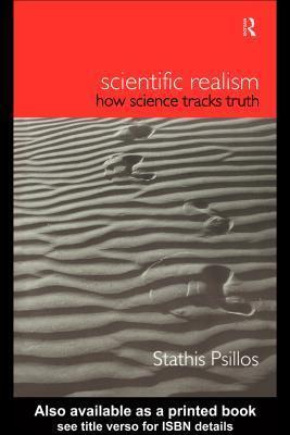 Scientific Realism: How Science Tracks Truth