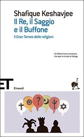 Il Re, il Saggio e il Buffone: Il Gran Torneo delle religioni