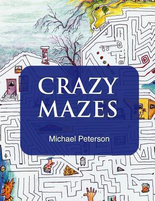 Crazy Mazes