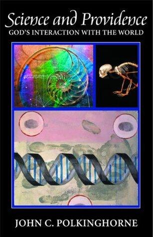 Science and Providence: God's Interaction with the World
