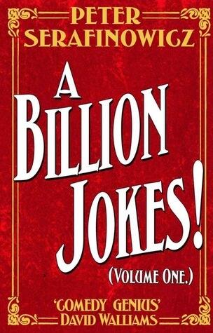 A Billion Jokes: Volume 1