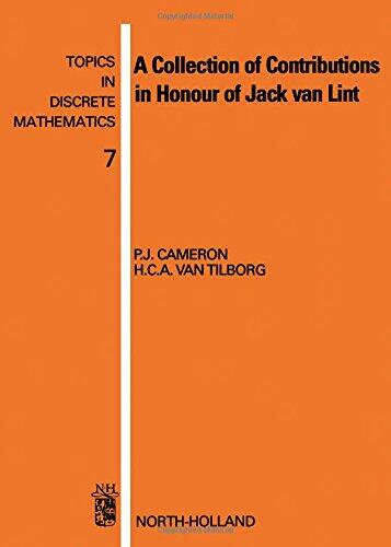 A Collection of Contributions in Honour of Jack Van Lint