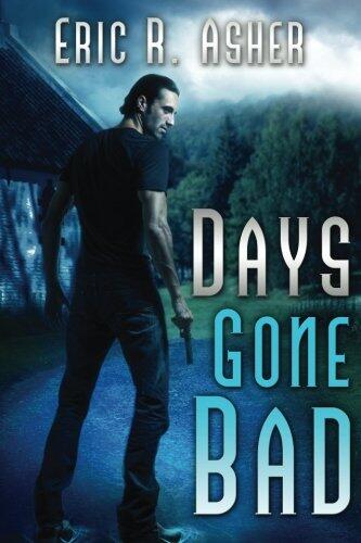Days Gone Bad