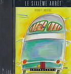 Le Sixieme Arret (Coffragants)