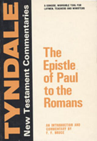 The Epistle of Paul to the Romans: An introduction and commentary