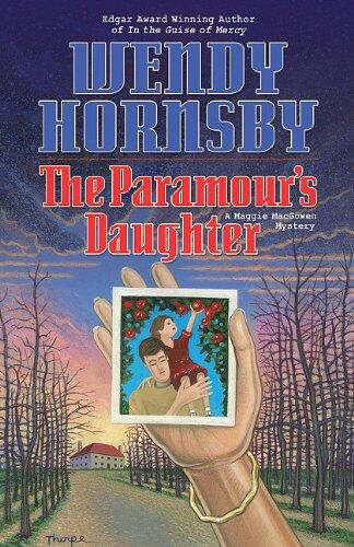 The Paramour's Daughter: A Maggie MacGowen Mystery