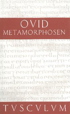 Metamorphosen: Lateinisch - Deutsch