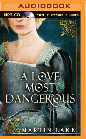 Love Most Dangerous, A