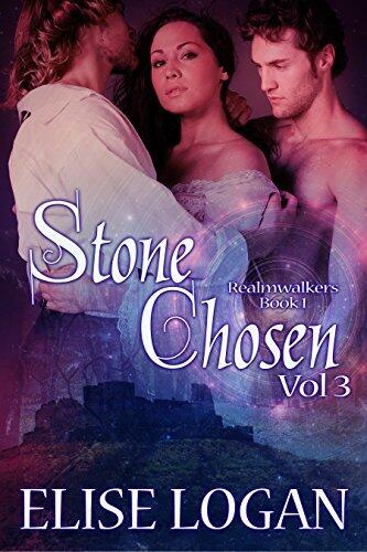 Stone Chosen Volume 3: Realmwalkers Book 1