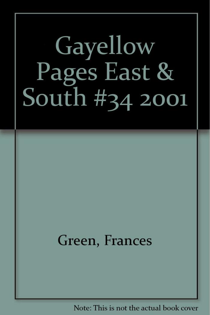 Gayellow Pages: East & South Edition #34 2001-2002