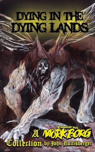 Dying in the Dying Lands